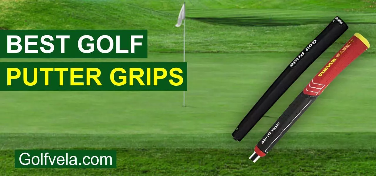 Best Golf Putter Grips