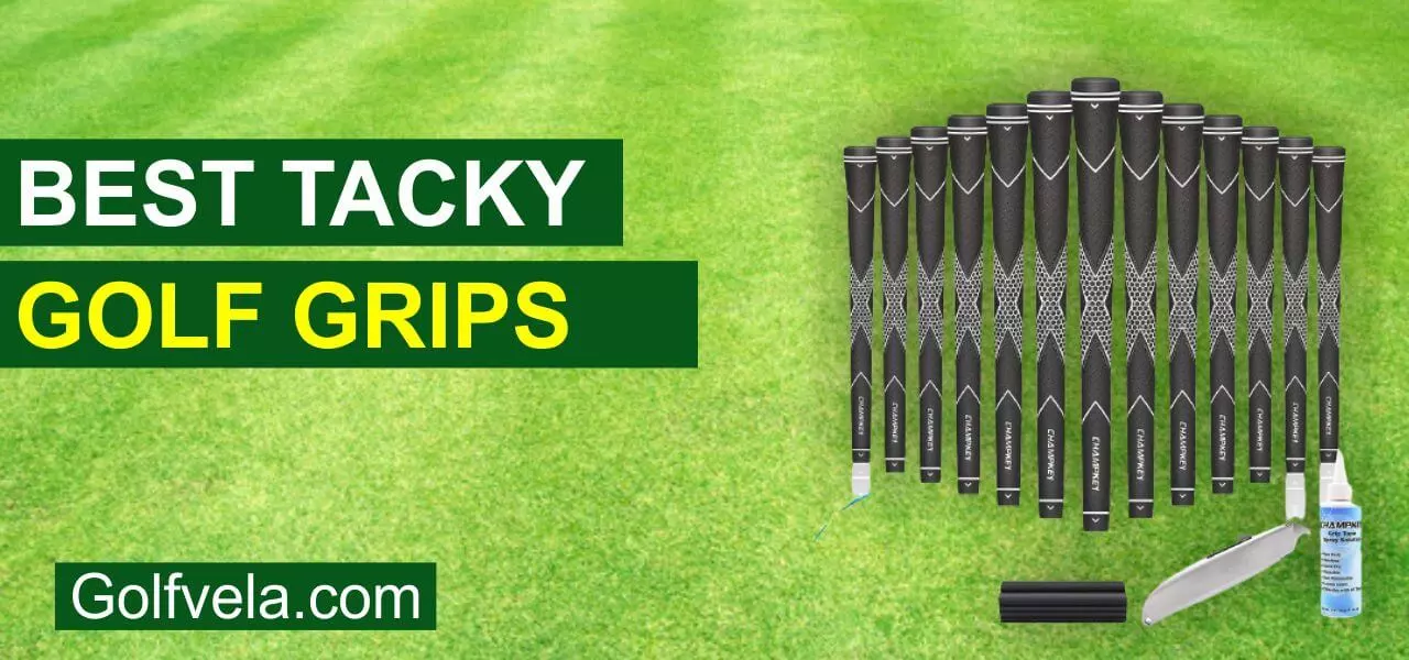 Best tacky golf grips