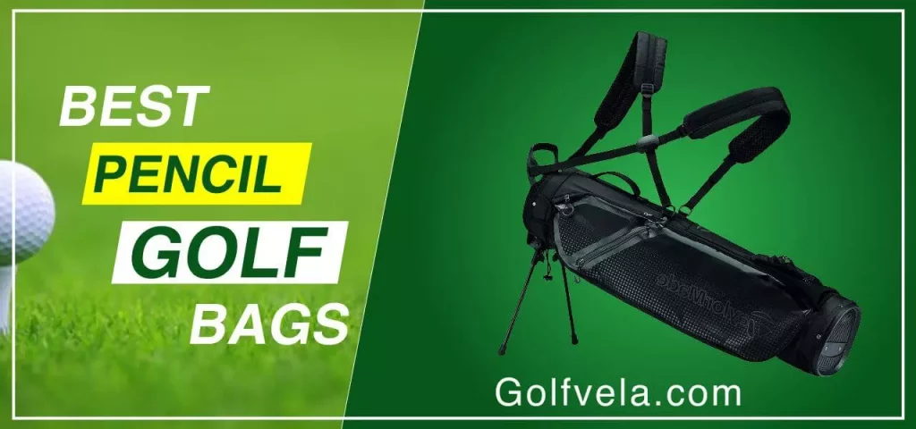 Best Pencil Golf bags